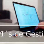 ¿Qué es un KPI y como puede ayudarme en mi gestión?